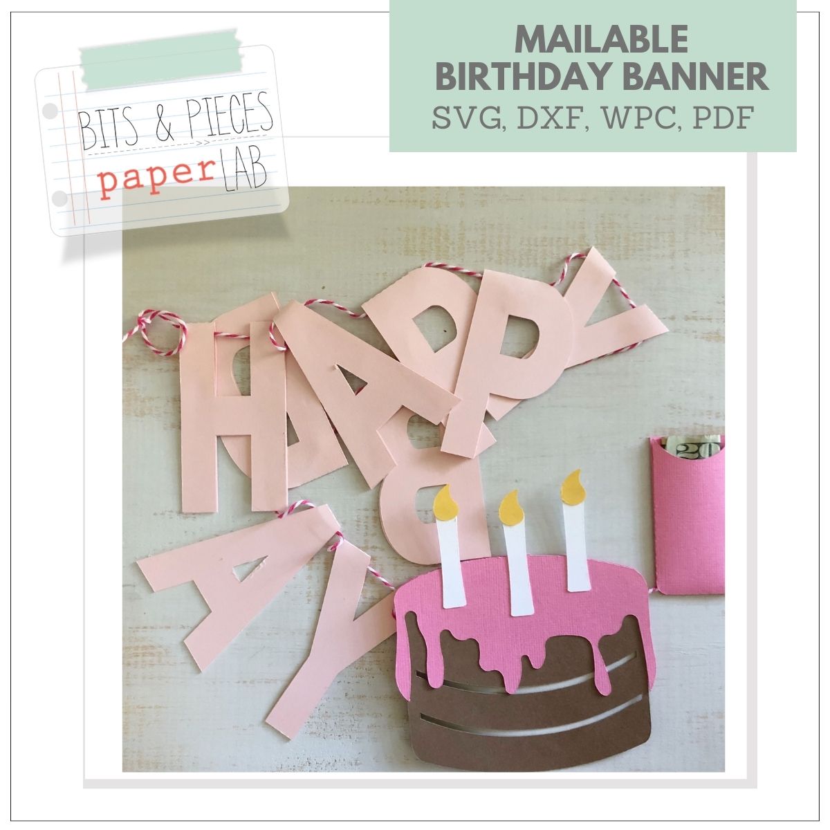 mailable birthday banner SVG project